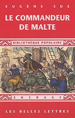 9782251741291: Le Commandeur de Malte: 4 (Bibliotheque Populaire)