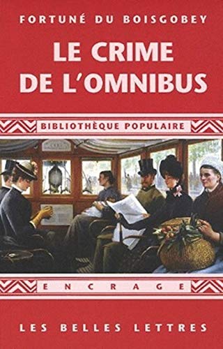 Beispielbild fr Le Crime de l'omnibus zum Verkauf von Ammareal