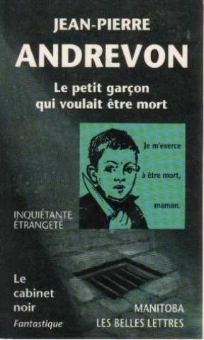 Stock image for Le Petit Garon Qui Voulait tre Mort for sale by RECYCLIVRE