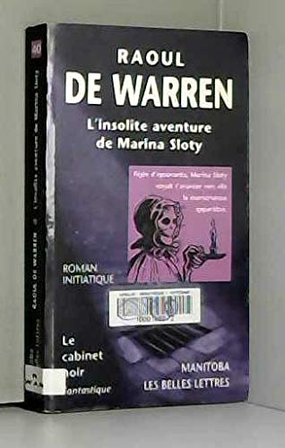 9782251771434: L INSOLITE AVENTURE DE MARINA SLOTY (CABINET NOIR PO)