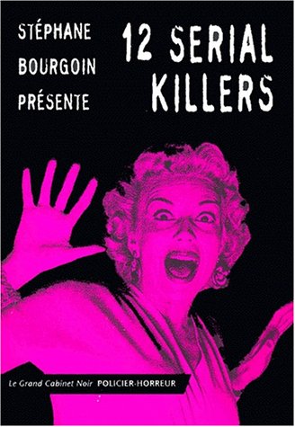Stock image for 12 serial killers for sale by WorldofBooks