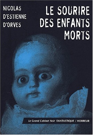 Beispielbild fr Le sourire des enfants morts zum Verkauf von medimops