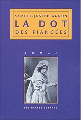 9782251780115: La dot des fiances (Romans, Essais, Poesie, Documents)