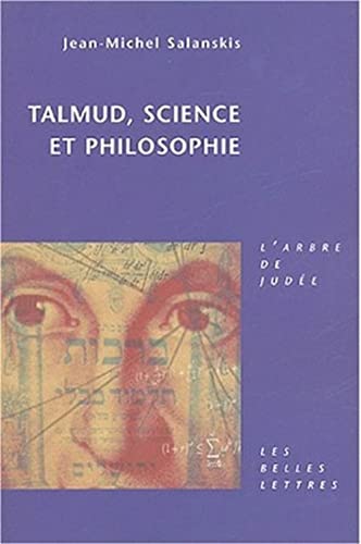 Beispielbild fr Talmud, Science Et Philosophie (French Edition) zum Verkauf von AVON HILL BOOKS
