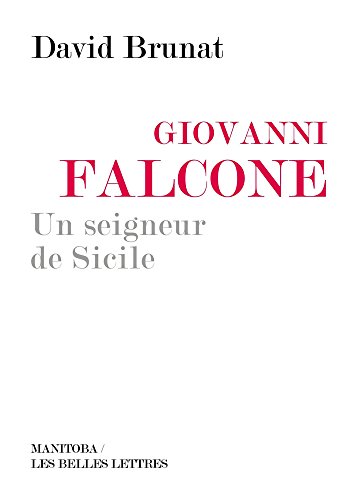 Beispielbild fr Giovanni Falcone, un seigneur de Sicile zum Verkauf von ISD LLC