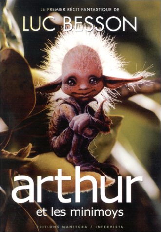 Stock image for Arthur et les Minimoys for sale by WorldofBooks