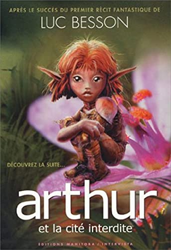 Beispielbild fr Arthur et les Minimoys (dition 2004), tome 2 : Arthur et la cit interdite zum Verkauf von Librairie Th  la page