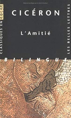 Stock image for Ciceron, L'Amitie (Classiques En Poche) for sale by Revaluation Books