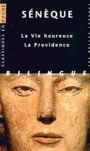 Imagen de archivo de Seneque, la vie Heureuse - La Providence a la venta por Revaluation Books