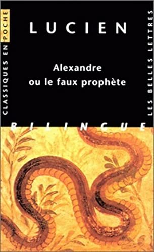 Beispielbild fr Alexandre, ou Le faux prophte zum Verkauf von medimops