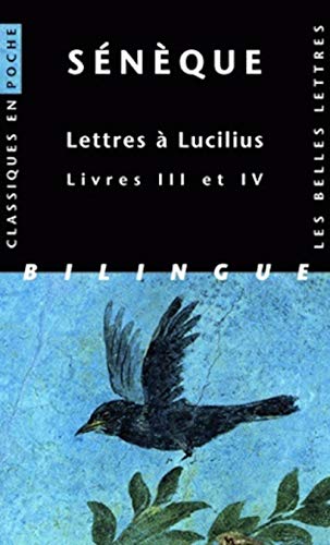 Beispielbild fr Lettres a Lucilius: Livres III Et IV zum Verkauf von Revaluation Books