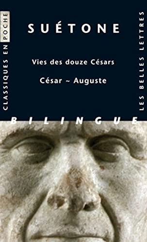 Beispielbild fr Suetone, Vie des Douze Cesars - Cesar - Auguste (Classiques en Poche) zum Verkauf von Gallix