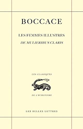 9782251801285: Boccace: Les Femmes Illustres / De Mulieribus Claris (Classiques De L'humanisme, 41) (French and Latin Edition)