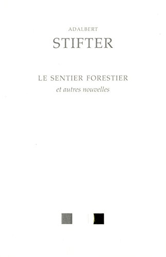 Beispielbild fr Le Sentier forestier et autres nouvelles (Bibliotheque Allemande) (French Edition) zum Verkauf von Gallix