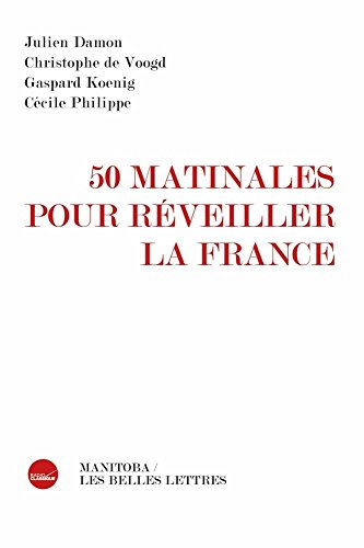 Beispielbild fr 50 matinales pour rveiller la France zum Verkauf von Ammareal