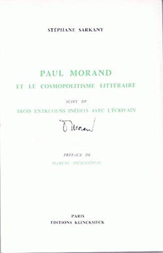 Beispielbild fr Paul Morand et le cosmopolitisme littraire zum Verkauf von Ammareal
