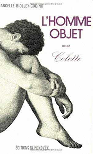 Beispielbild fr L'Homme Objet chez Colette zum Verkauf von Raritan River Books