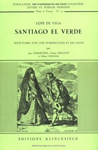 Beispielbild fr Santiago El Verde (Publications de L'Universite Paris-X Nanterre) (Volume 24) (French Edition) zum Verkauf von Gallix