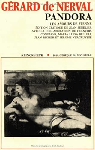 Beispielbild fr Pandora. Les amours de Vienne (Bibliothque du XIXe sicle) zum Verkauf von Revaluation Books