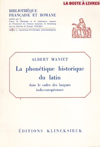 Imagen de archivo de La phontique historique du latin dans le cadre des langues indo-europennes a la venta por Ammareal