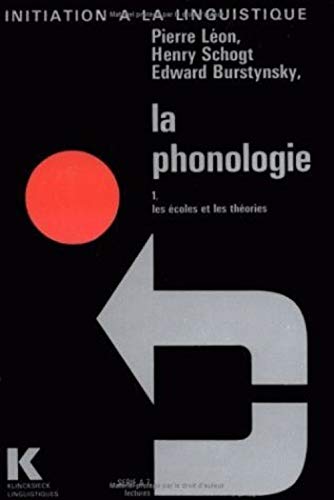 Stock image for La phonologie 1. les ecoles et les theories for sale by Bay Used Books