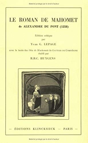 Beispielbild fr Le Roman de Mahomet (1258) (Bibliotheque Francaise Et Romane) (French Edition) zum Verkauf von mountain