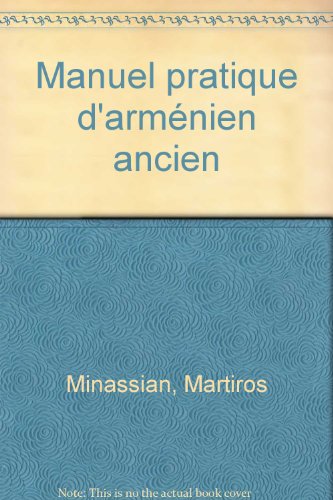 9782252019023: Manuel pratique d'armnien ancien