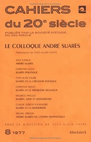 9782252019825: Le Colloque Andre Suares: 8 (Collection D'Esthetique; 28)