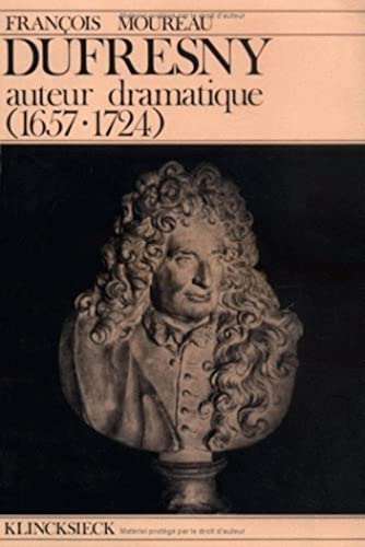 Beispielbild fr Dufresny, Auteur Dramatique (1657-1724) zum Verkauf von Anybook.com