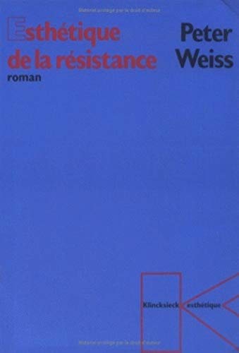 9782252026618: L'esthtique de la rsistance: Tome 1 (Collection D'esthetique)