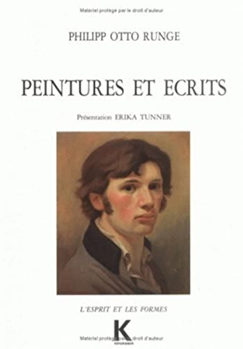 Peintures Et Ecrits (L'Esprit Et Les Formes) (French Edition) (9782252027417) by Runge, Philipp Otto