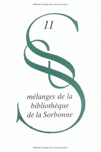 Stock image for Melanges de la Bibliotheque de la Sorbonne, 11 for sale by Windows Booksellers