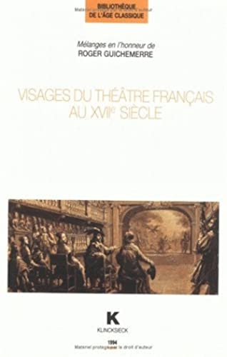 Beispielbild fr Visages du thtre franais au XVIIe sicle (Volume 9) zum Verkauf von Gallix