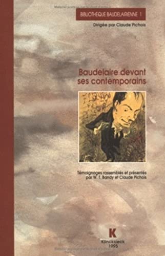 Baudelaire Devant Ses Contemporains (Hors Collection Klincksieck) (French Edition) (9782252030264) by Klincksieck