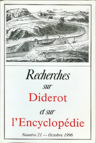 Imagen de archivo de Recherches sur Diderot et sur l'Encyclopedie: Numero 21 - Octobre 1996 (French Edition) a la venta por Orca Knowledge Systems, Inc.