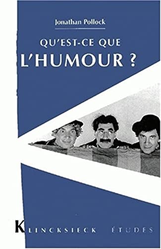 Qu'est-Ce Que l'Humour ? (50 Questions) (French Edition) (9782252033630) by Pollock, Jonathan