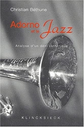 Beispielbild fr Adorno et le jazz zum Verkauf von ISD LLC