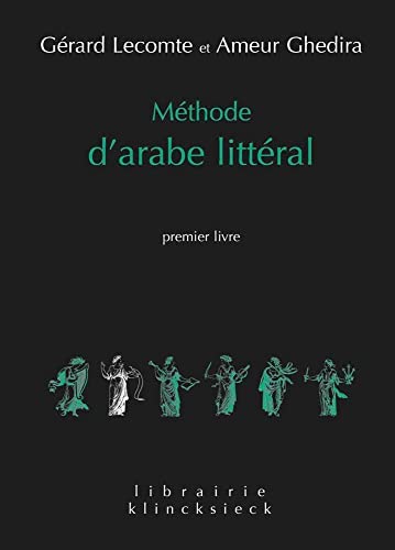 9782252033845: Mthode d'arabe littral: Tome 1 (Linguistique)