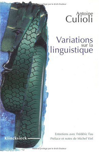 Stock image for Variations Sur La Linguistique: Entretiens Avec Frederic Fau (French Edition) for sale by E y P Libros Antiguos