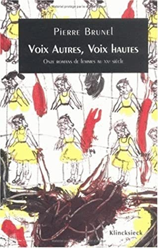Beispielbild fr Voix autres, voix hautes. Onze romans de femmes au XXme sicle zum Verkauf von Ammareal
