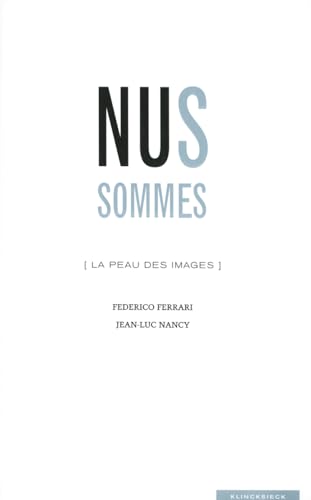 9782252035733: Nus sommes: La peau des images (Collection D'esthetique)