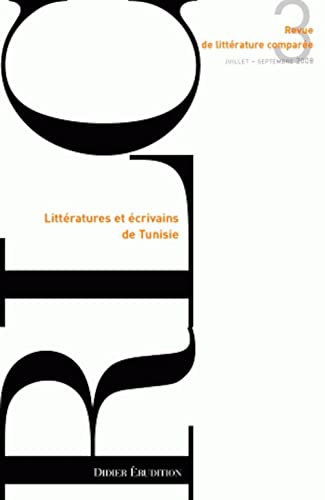 Beispielbild fr Revue de littrature compare - N3/2008: Littratures et crivains de Tunisie zum Verkauf von medimops