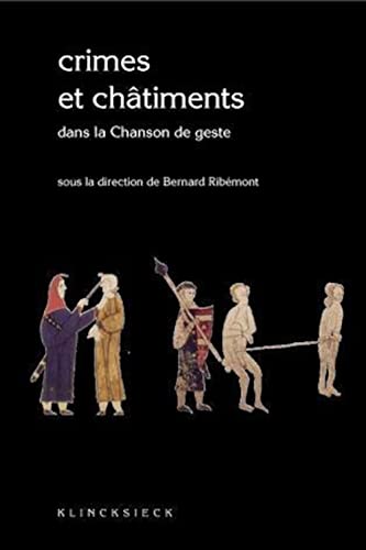 Beispielbild fr Crimes et chtiments dans la chanson de geste (Collection Circare) (French Edition) zum Verkauf von Gallix