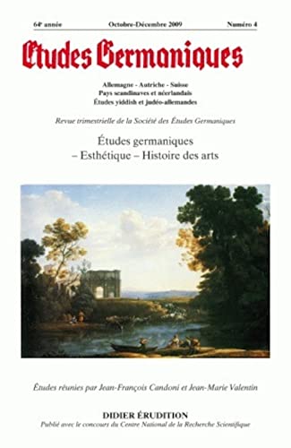 Beispielbild fr tudes germaniques - N4/2009: tudes germaniques - Esthtique - Histoire des arts [Broch] Valentin, Jean-Marie zum Verkauf von BIBLIO-NET