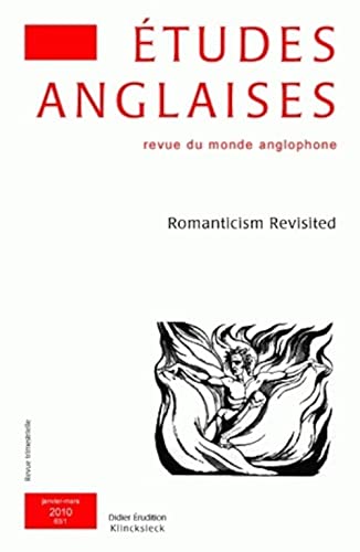 Beispielbild fr tudes anglaises - N1/2010: Romanticism Revisited [Broch] Tadi, Alexis zum Verkauf von BIBLIO-NET