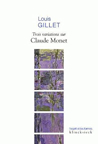 Trois variations sur Claude Monet