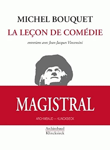 9782252037881: La Leon de comdie: Entretiens avec Jean-Jacques Vincensini