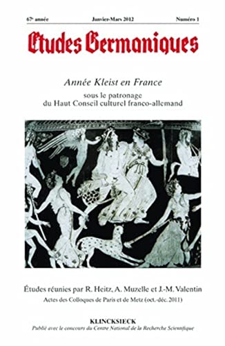 Beispielbild fr tudes germaniques - N1/2012: Anne Kleist en France [Broch] Valentin, Jean-Marie zum Verkauf von BIBLIO-NET