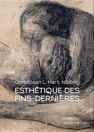 Stock image for Esthetique Des Fins Dernieres (L'Esprit Et Les Formes) (French Edition) for sale by WorldofBooks