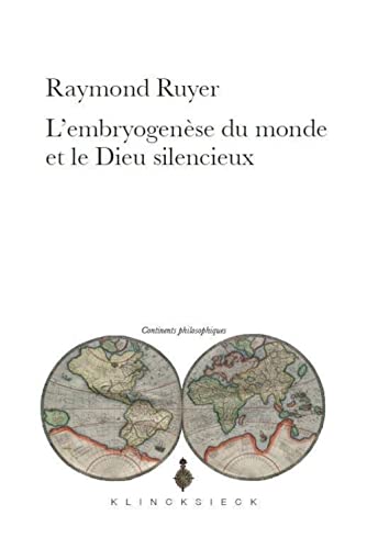 9782252039120: L'embryogense du monde et le Dieu silencieux: 9 (Continents philosophiques)